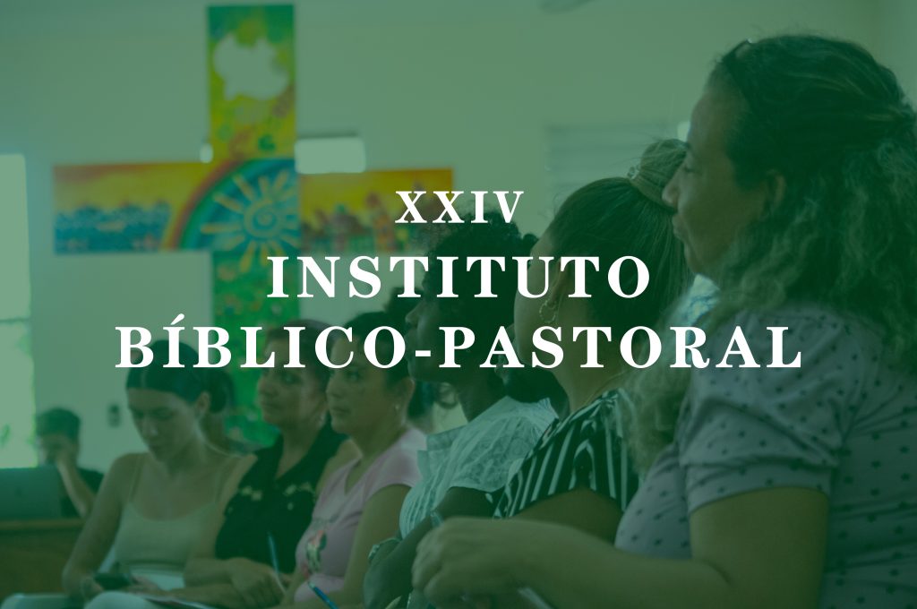Instituto Bíblico-Pastoral del SET: formación, reflexión y práctica pastoral en contexto